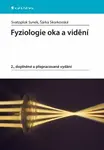 Fyziologie oka a vidění - Svatopluk Synek, Šárka Skorkovská - e-kniha