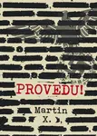 Provedu! - X. Martin - e-kniha