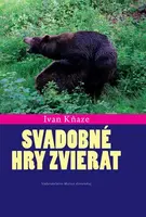 Svadobné hry zvierat - Ivan Kňaze