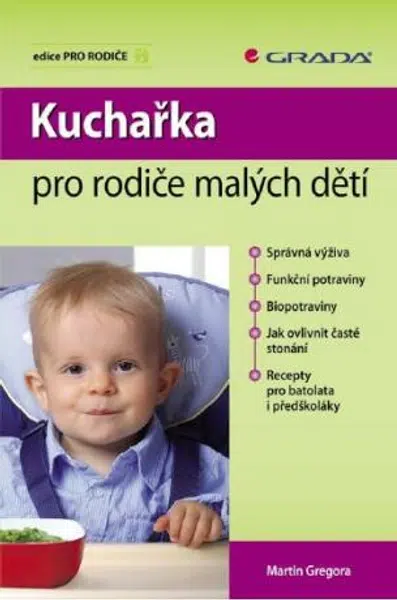 Kuchařka pro rodiče malých dětí - Martin Gregora - e-kniha