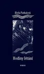Hodiny létání - Etela Farkašová, Květoslava Fulierová
