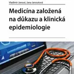 Medicína založená na důkazu a klinická epidemiologie - Janout Vladimír, Janoutová Jana - e-kniha