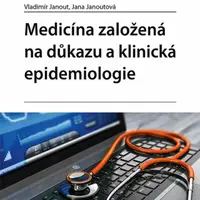 Medicína založená na důkazu a klinická epidemiologie - Janout Vladimír, Janoutová Jana - e-kniha