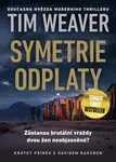 Symetrie odplaty - Tim Weaver - e-kniha
