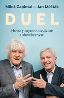 DUEL: Hovory nejen o medicíně a showbyznysu - Miloslav Zapletal