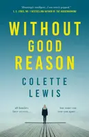 Without Good Reason - Colette Lewis