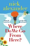 Where Do We Go from Here? - Alexander Nick