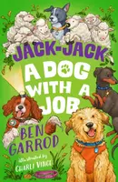 Jack-Jack, A Dog with a Job - Ben Garrod