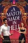 Match Made in Hell - Ingham Charlotte