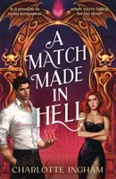 Match Made in Hell - Ingham Charlotte