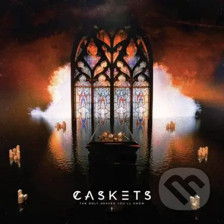 Caskets:  The Only Heaven You Ll Know CD - Caskets