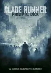 Blade Runner (poškozená) - Philip K. Dick
