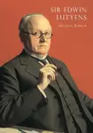 Sir Edwin Lutyens - Michael Barker