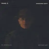 Pavel Zajíček – Kakofonie cesty