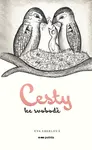 Cesty ke svobodě - Eva Eberlová