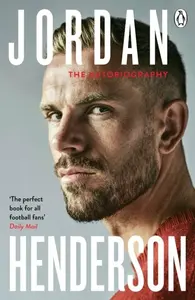 Jordan Henderson: The Autobiography (poškozená) - Jordan Henderson