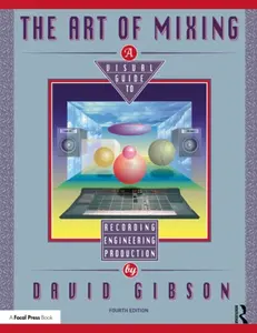 The Art of Mixing - David Gibson
