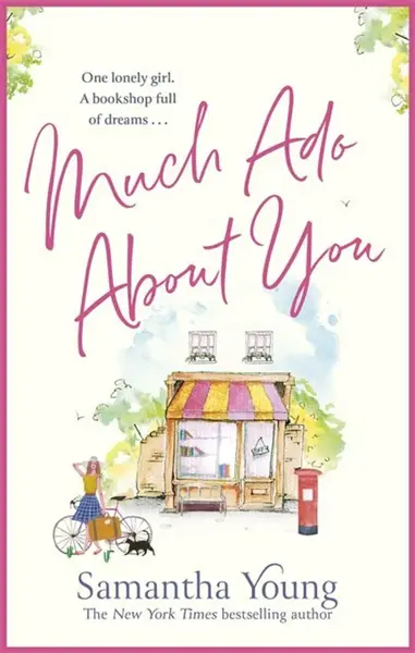 Much Ado About You - Samantha Youngová