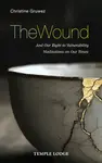 The Wound - Christine Gruwez