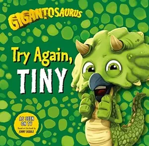 Gigantosaurus - Try Again, TINY - Cyber Group Studios