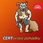 Různí interpreti – Grym, Erben, Němcová: Čertovské pohádky (a Loupežníci v začarovaném lese navíc)