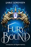Fury Bound - Sable Sorensen
