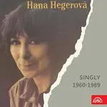 Hana Hegerová – Singly (1960-1989)