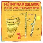 Liselotte Rokyta, Mehdi Aminian Jazi, Marian Friedl – Flétny nad Oslavou. Folkové prázdniny CD