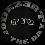 Dezert of the Day – EP 2022