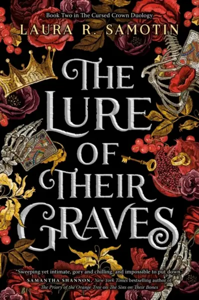 The Lure of Their Graves - Laura R. Samotin