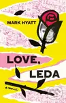 Love, Leda - Mark Hyatt