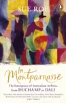 In Montparnasse - Sue Roe