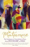 In Montparnasse - Sue Roe