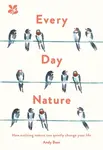Every Day Nature - Andy Beer