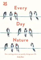 Every Day Nature - Andy Beer