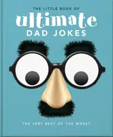 The Little Book of Ultimate Dad Jokes - OH