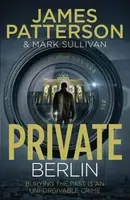 Private Berlin - James Patterson