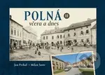 Polná včera a dnes II. - Jan Prchal