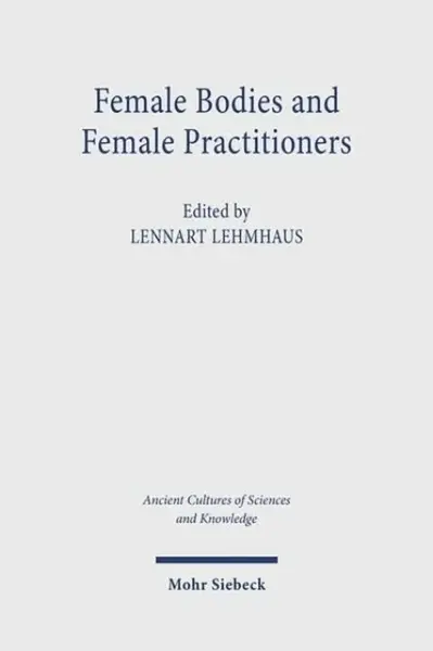 Female Bodies and Female Practitioners
