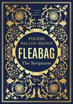 Fleabag: The Scriptures - Waller-Bridge Phoebe