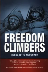 Freedom Climbers - Bernadette McDonald