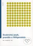 Soukromý jazyk, pravidla a Wittgenstein - Petr Glombíček