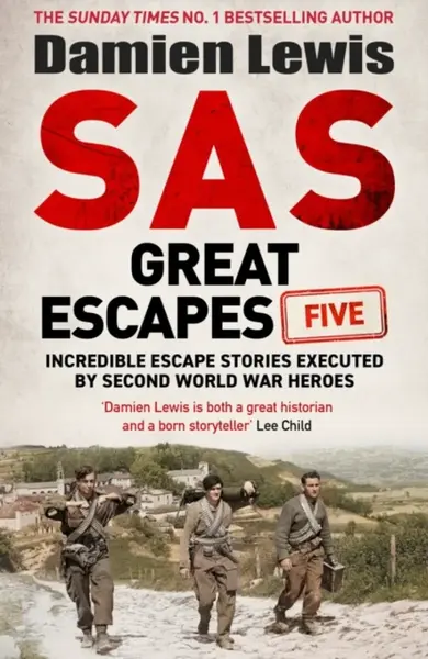 SAS Great Escapes Five - Damien Lewis