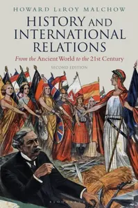 History and International Relations - Howard LeRoy  Malchow