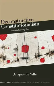 Deconstructive Constitutionalism - Jacques de Hogdeville