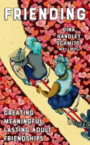 Friending - Gina Handley Schmitt