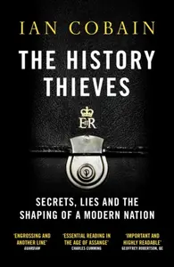 The History Thieves - Ian  Cobain