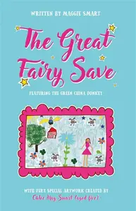 The Great Fairy Save - Maggie Smart