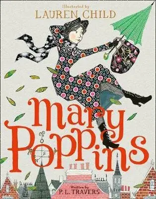 Mary Poppins : Illustrated Gift Edition - Traversová P.L.