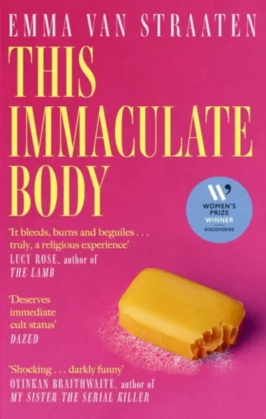 This Immaculate Body - Emma van Straaten